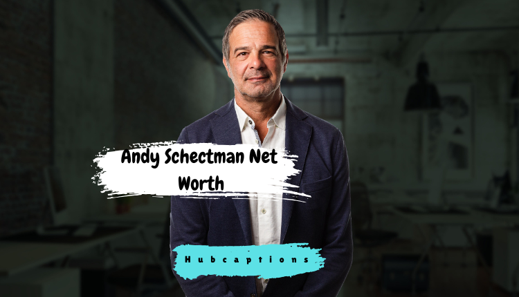 Andy Schectman Net Worth